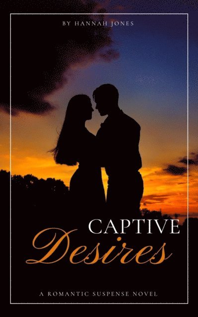 Hannah Jones - Captive Desires, E-bok