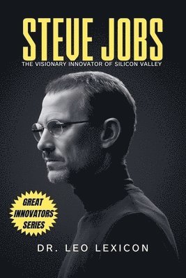 Leo Lexicon - Steve Jobs, Häftad. Tillgänglighet: Lägg i varukorg