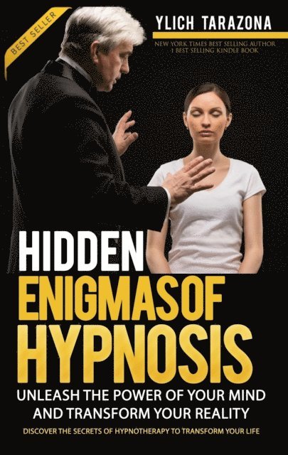 Ylich Tarazona - Hidden Enigmas of Hypnosis, E-bok