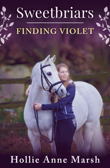 Hollie Anne Marsh - Sweetbriars Finding Violet, E-bok