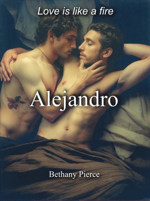 Bethany Pierce - Alejandro, E-bok