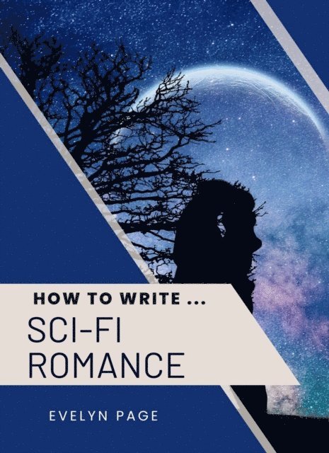 Evelyn Page - How To Write ... Sci-Fi Romance, E-bok