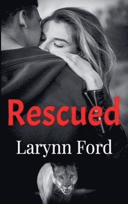 Larynn Ford - Rescued, Häftad. Tillgänglighet: Lägg i varukorg