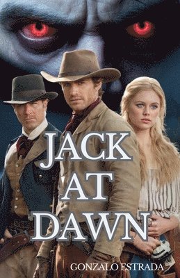 Gonzalo Estrada - Jack at Dawn, Häftad. Tillgänglighet: Lägg i varukorg
