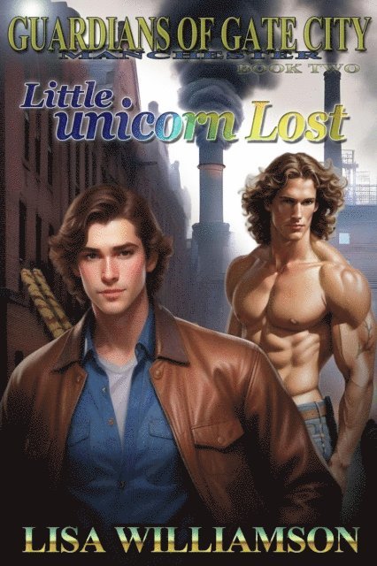 Lisa Williamson - Little Unicorn Lost, E-bok
