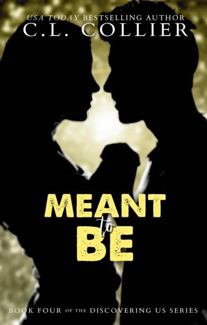 CL Collier - Meant to Be, E-bok