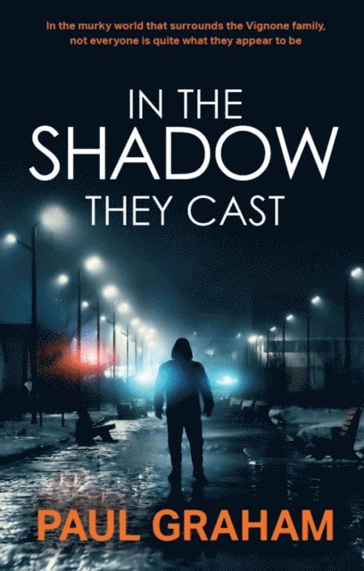 Paul Graham - In the Shadow They Cast, E-bok