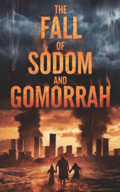Michelle Renee Thomas - Fall of Sodom and Gomorrah, E-bok