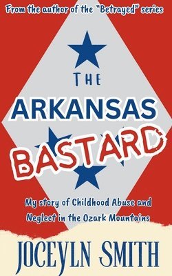 Jocelyn Smith - Arkansas Bastard, Häftad