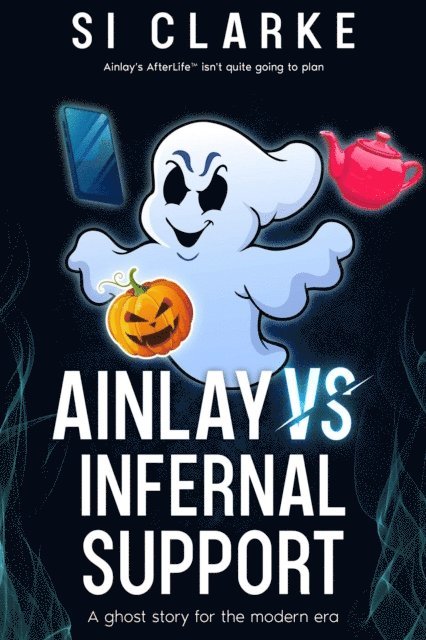 SI CLARKE - Ainlay vs Infernal Support, E-bok