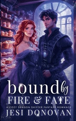 Jesi Donovan - Bound by Fire and Fate, Häftad
