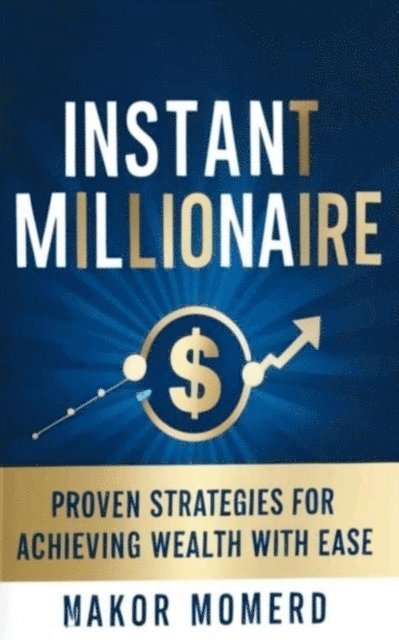 Makor Momerd, Sameer Parmar - Instant Millionaire, E-bok