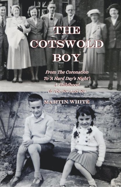 Martin White - Cotswold Boy, E-bok
