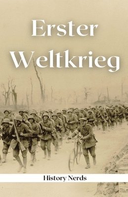 History Nerds - Erster Weltkrieg, Häftad