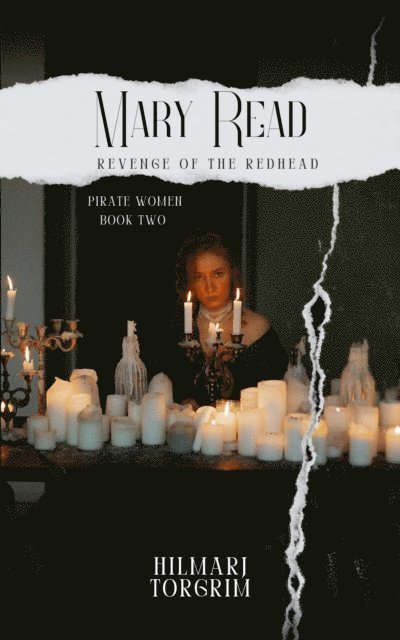Hilmarj Torgrim - Mary Read: Revenge of the Redhead, E-bok