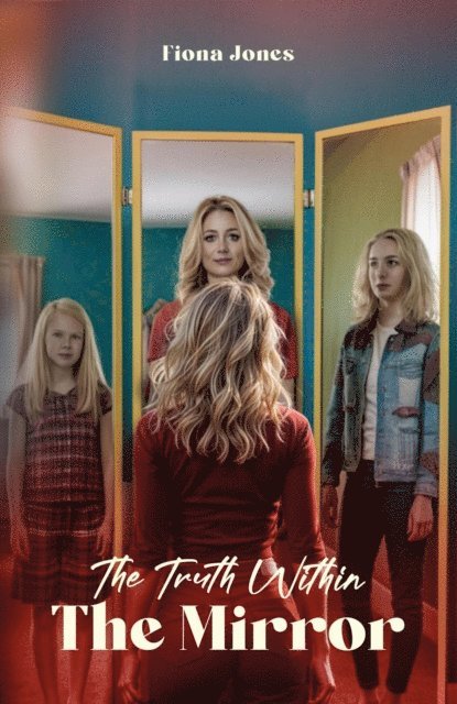 Fiona Jones - Truth Within The Mirror, E-bok