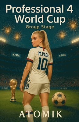 Atomik - Professional 4 World Cup Group Stage, Häftad