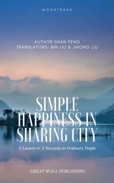 Shan Feng - Simple Happiness in SharingCity, E-bok. Tillgänglighet: Lägg i varukorg
