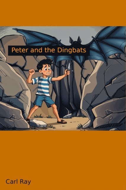 Carl Ray - Peter and the Dingbats, E-bok. Tillgänglighet: Lägg i varukorg