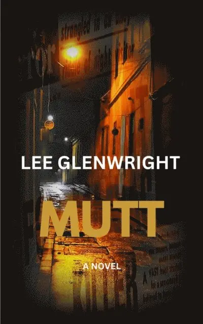 Lee Glenwright - Mutt, E-bok. Tillgänglighet: Lägg i varukorg