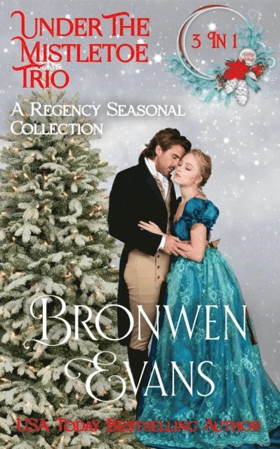 Bronwen Evans - Under The Mistletoe Trio, E-bok