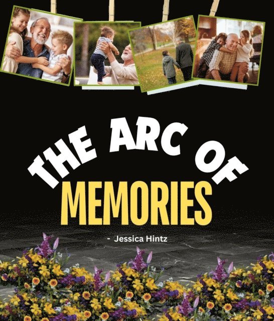 Jessica Hintz - Arc of  Memories, E-bok