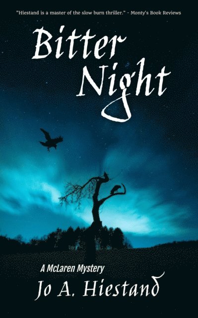 Jo A Hiestand - Bitter Night, E-bok