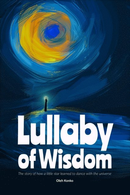 Oleh Konko - Lullaby of Wisdom, E-bok