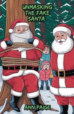 Ann Paige - Unmasking the Fake Santa, Häftad. Tillgänglighet: Lägg i varukorg