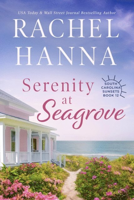 Rachel Hanna - Serenity at Seagrove, E-bok