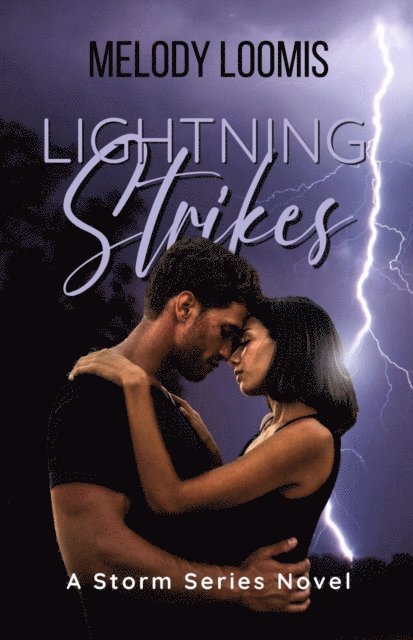 Melody Loomis - Lightning Strikes, E-bok