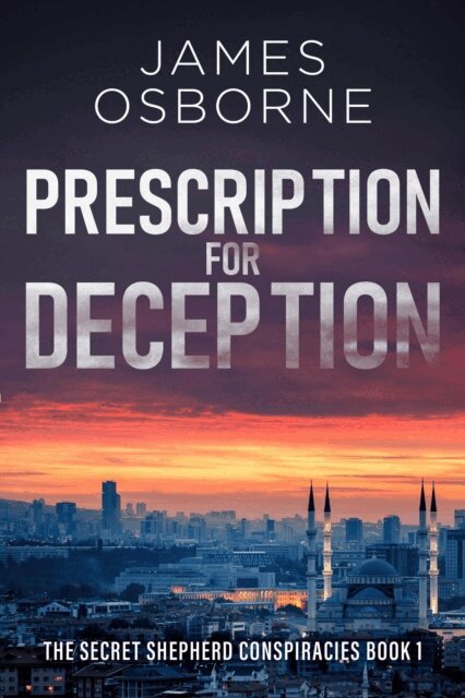 James Osborne - Prescription for Deception, E-bok