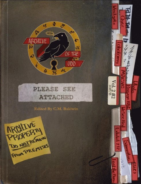 Cormack Baldwin - Archive of the Odd Issue #4: Please See Attached, E-bok
