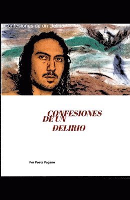 Confesiones de un Delirio