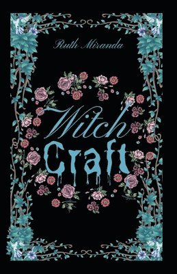 Ruth Miranda - Witch Craft, Häftad