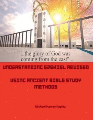 Michael Koplitz - Understanding Ezekiel, Häftad