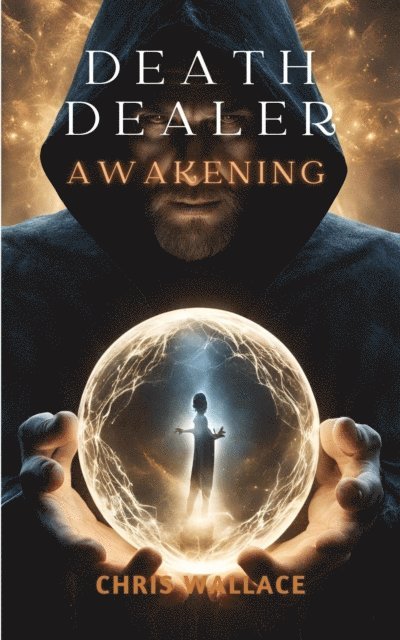 Chris Wallace - Death Dealer - Awakening, E-bok