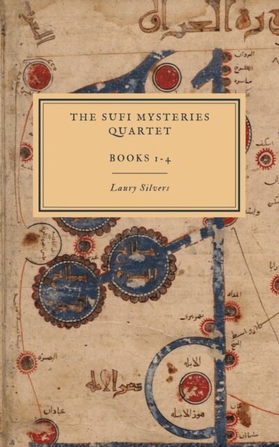 Laury Silvers - Sufi Mysteries Quartet Omnibus, E-bok