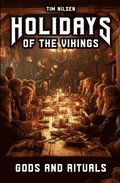 Holidays of the Vikings - Gods and Rituals