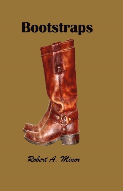 Robert Minor - Bootstraps, E-bok
