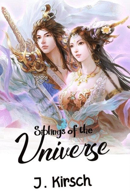 J. Kirsch - Siblings of the Universe, E-bok