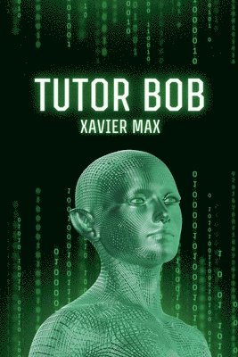 Xavier Max - Tutor Bob, Häftad