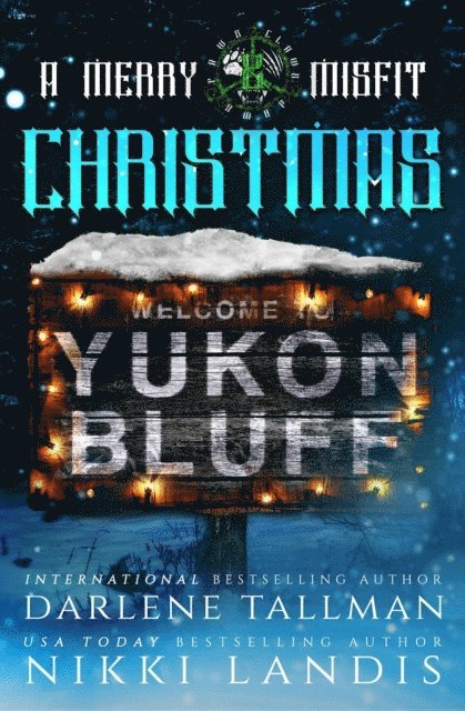 Darlene Tallman, Nikki Landis - Merry Misfit Christmas, E-bok