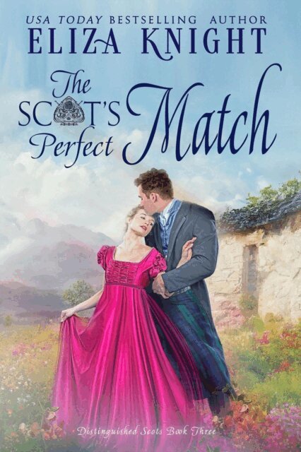 Eliza Knight - Scot's Perfect Match, E-bok