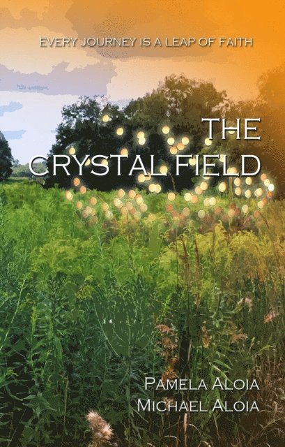 Pamela Aloia - Crystal Field, E-bok