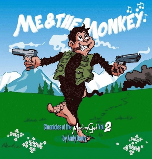 Andy Darby - Me and The Monkey, E-bok