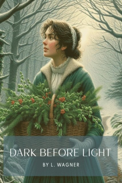 Linda Wagner - Dark Before Light, E-bok