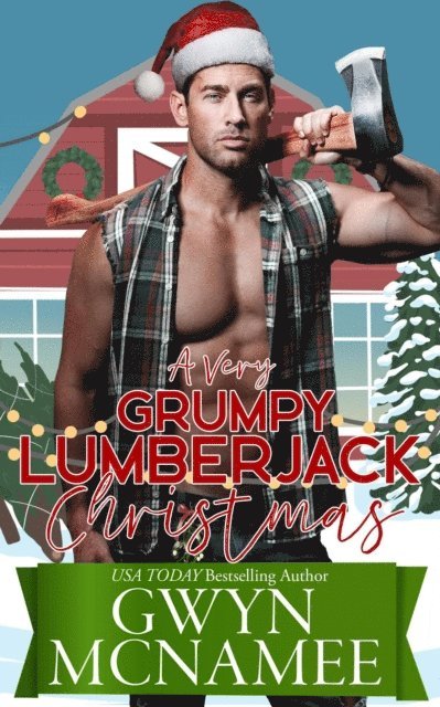 Gwyn McNamee - Very Grumpy Lumberjack Christmas, E-bok