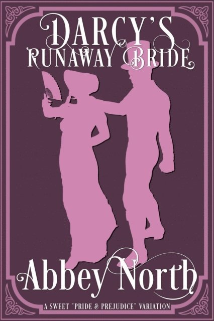 Abbey North - Darcy's Runaway Bride, E-bok
