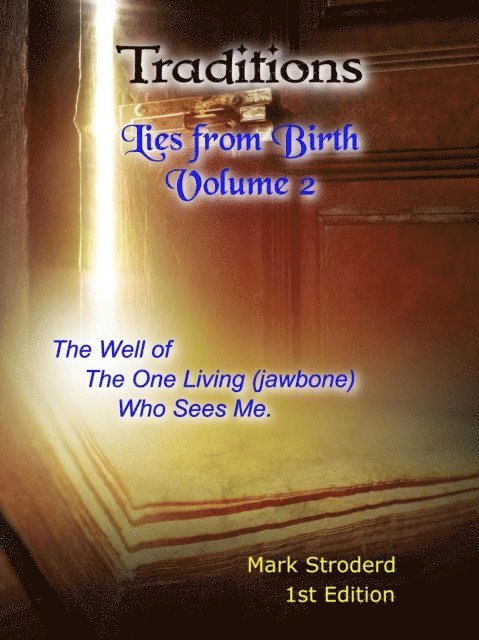 Mark Stroderd - Traditions, Lies from Birth, E-bok
